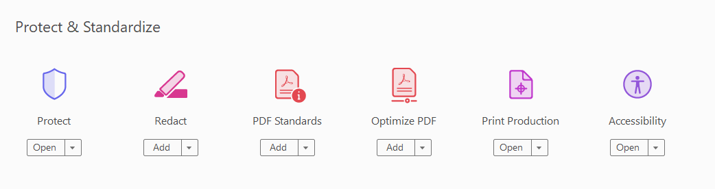 Protect and Standardize panel showing Protect, Redact, PDF Standards, Optimize PDF, Print Production and Accessibility icons.