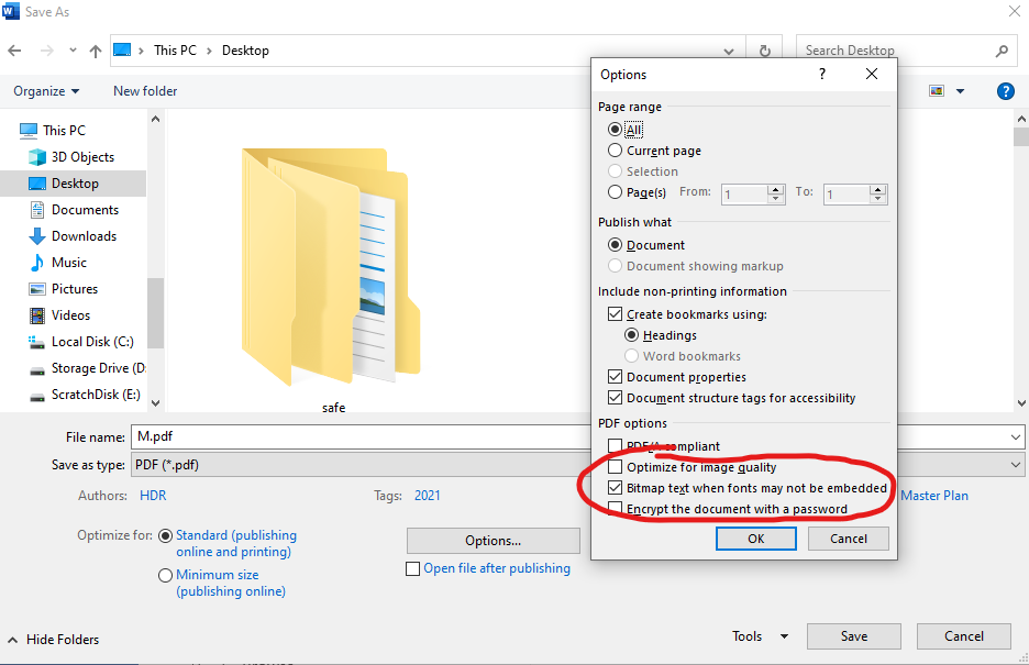 File > Save a Copy >Change File type to PDF > Click Options > Uncheck Bitmap Text when font may not be embedded.